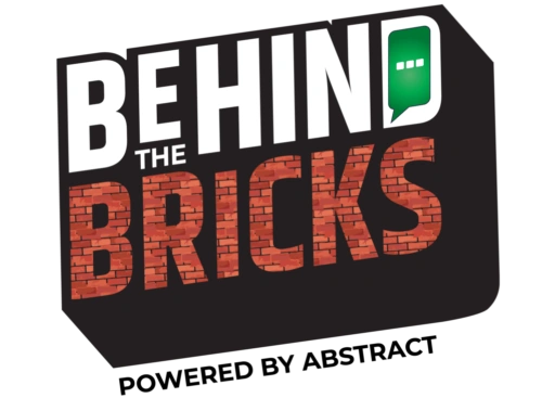 Behind The Bricks – Powered by Abstract
